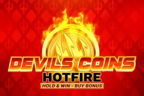 Devil’s Coins Hotfire Hold & Win Buy Bonus