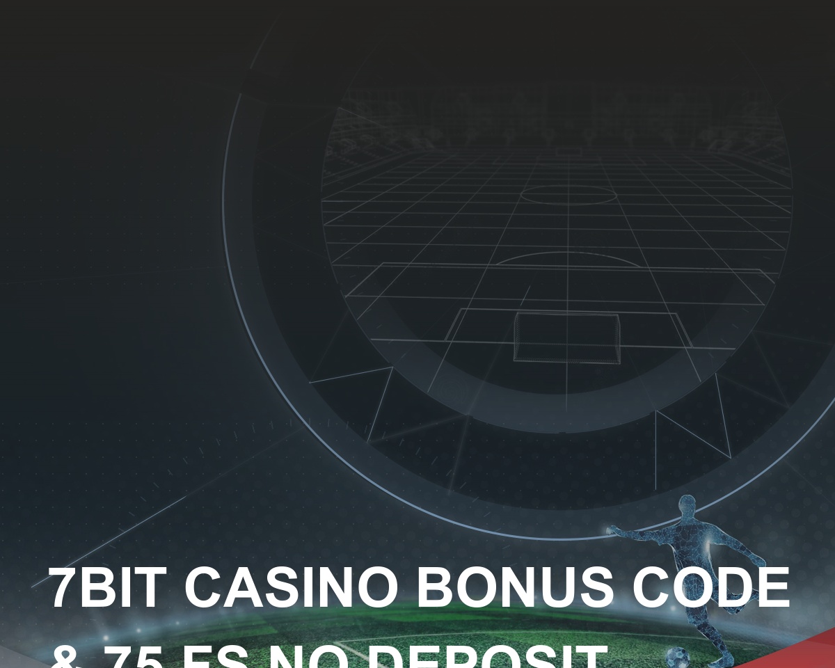 7Bit Casino No Deposit Bonus » 75 Free Spins code GETMAX