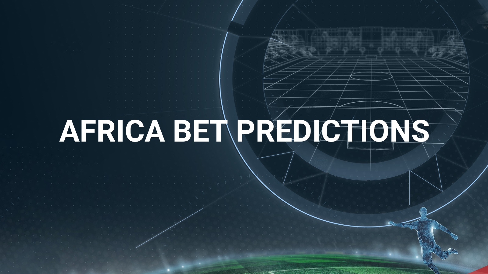 Africa Football Predictions | Bet Africa Tips | Football ️