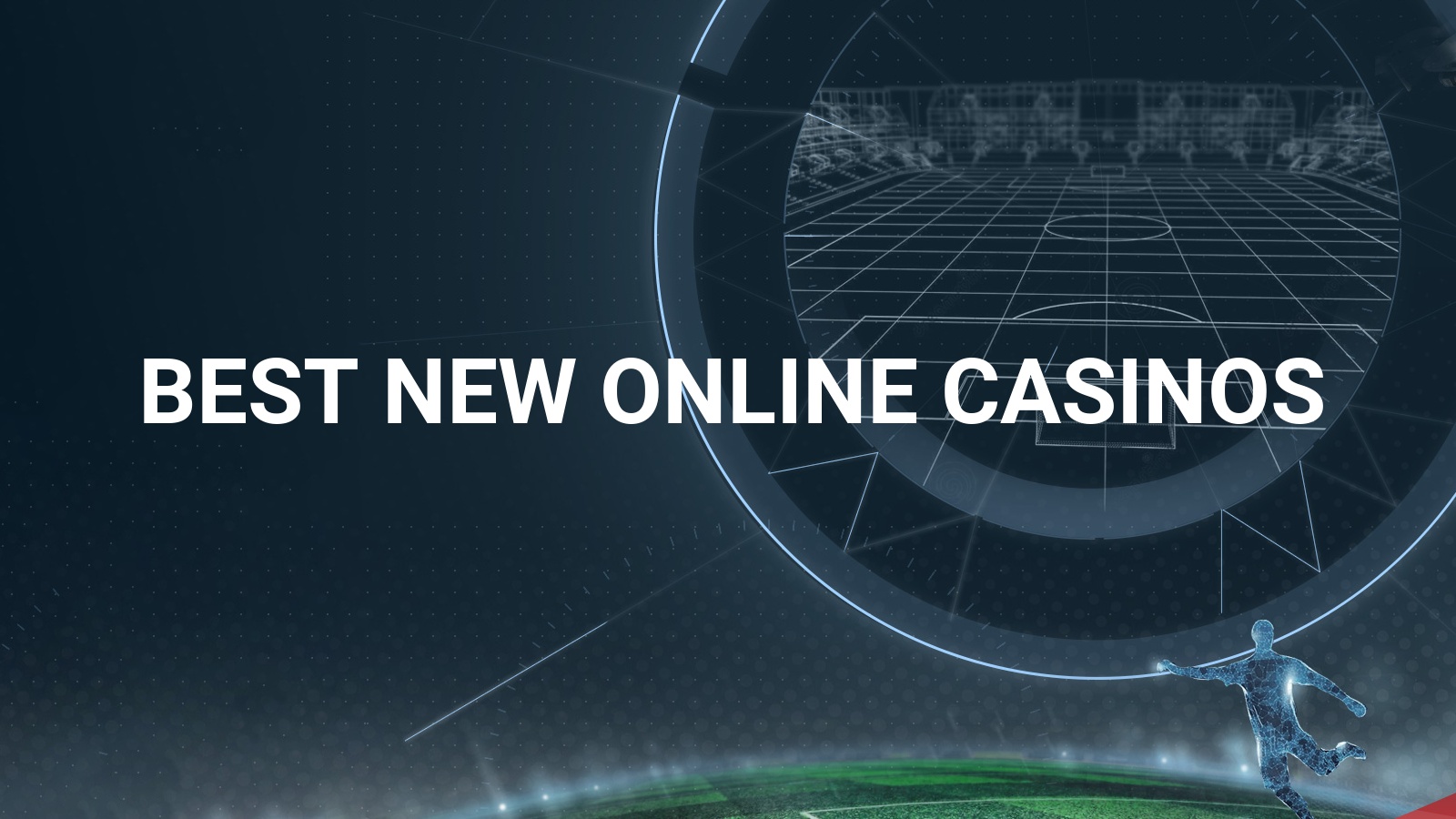BEST New Online Casinos in 2024 » Brand New Casino Sites