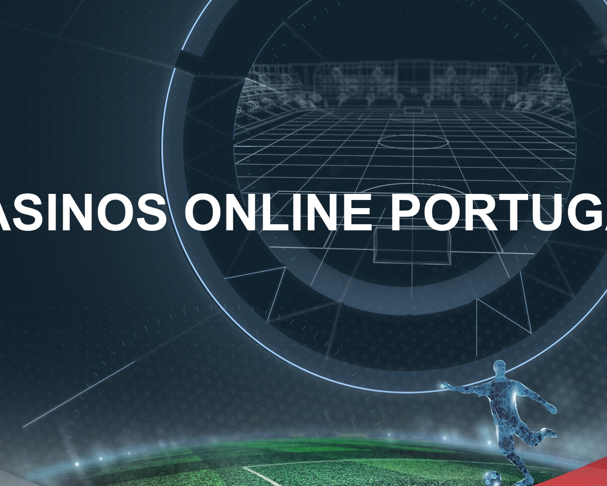 Melhores Casinos Online de Portugal