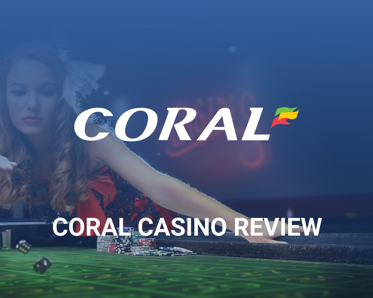 Coral Casino Review 2024 UK Slots Live Casino Games Pros Cons   Coral Casino Review En Wide 