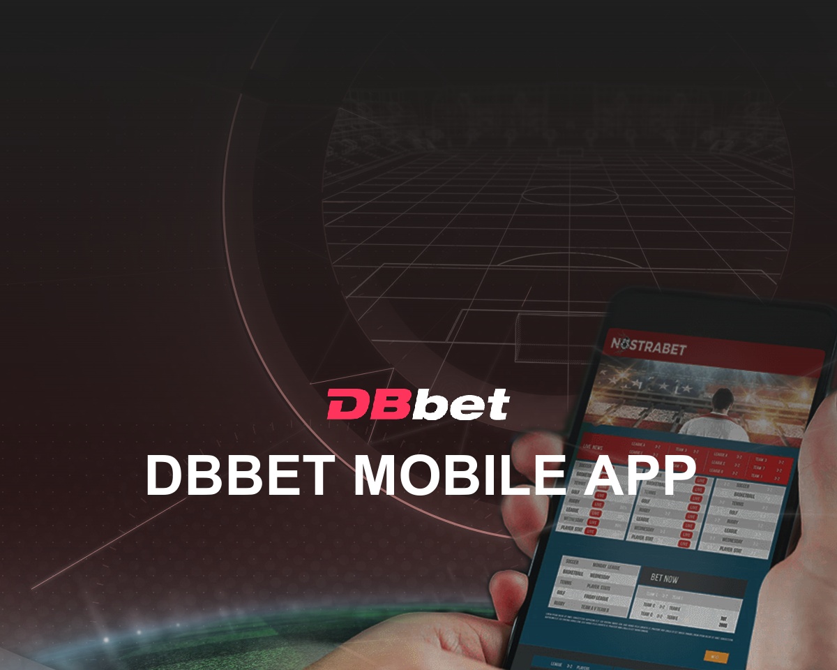 DBbet Mobile App for Android \u0026 iOS - Download and Install (2024)