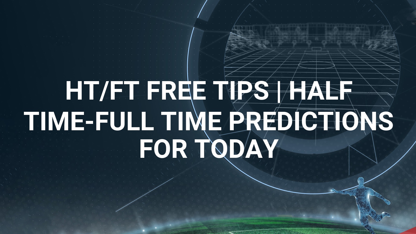 today ht ft free tips