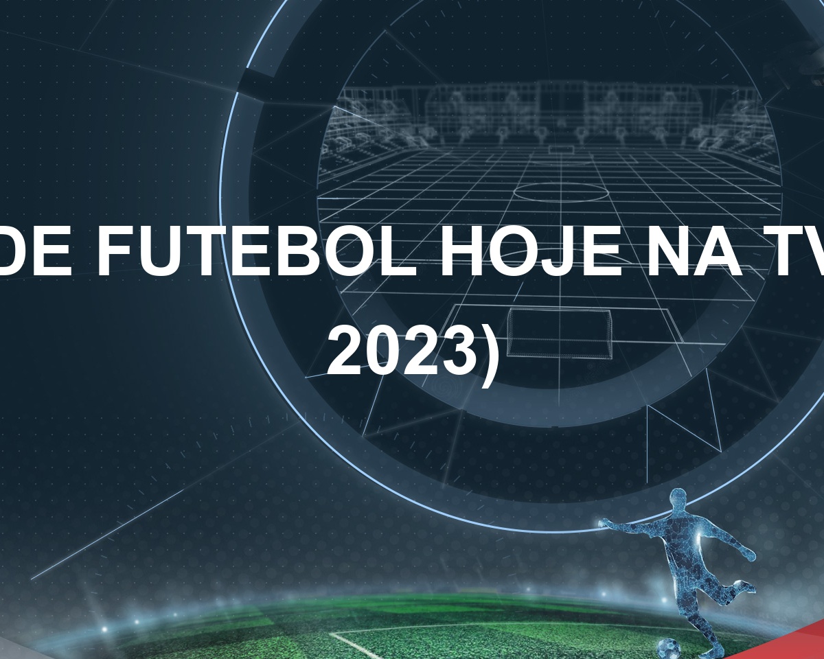 Jogos de Futebol ao Vivo Hoje: Programa de TV e Transmissão