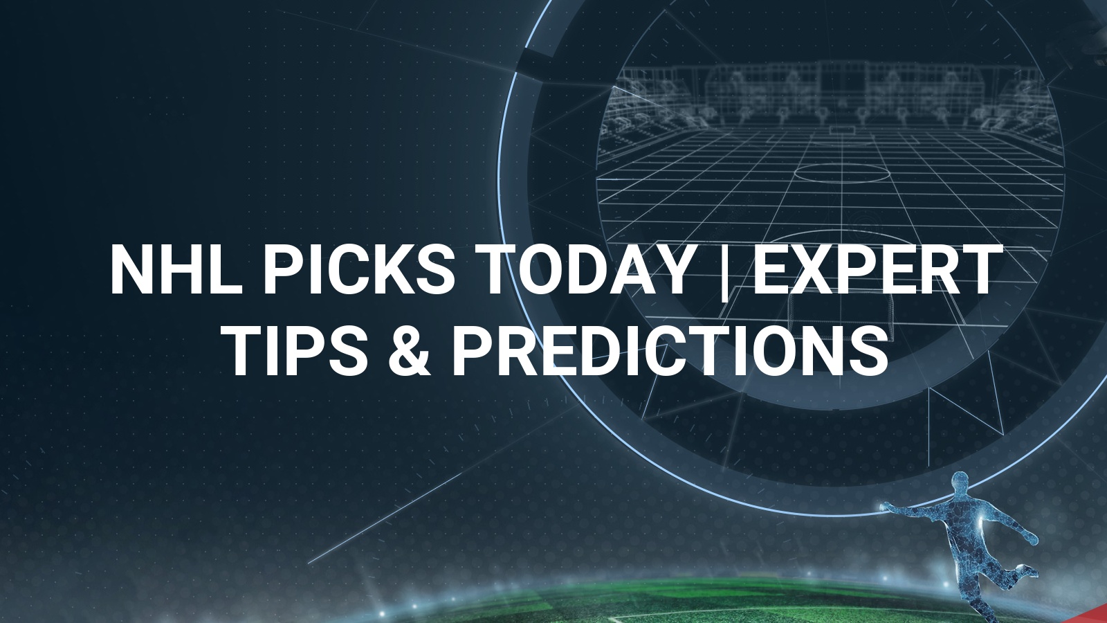 NHL Picks Today | FREE Expert Hockey Tips & Predictions