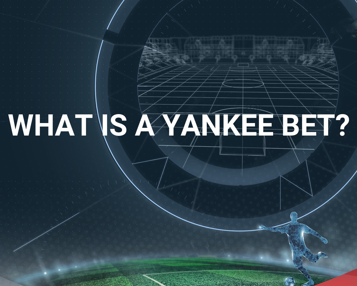 what-is-a-yankee-bet-how-does-it-work-examples