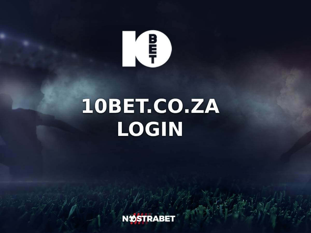 10Bet Login South Africa - How To Log in My Account 2026