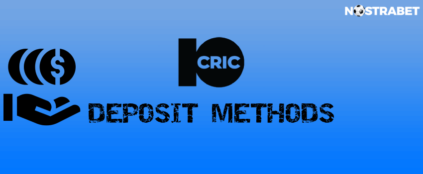 10cric deposit methods