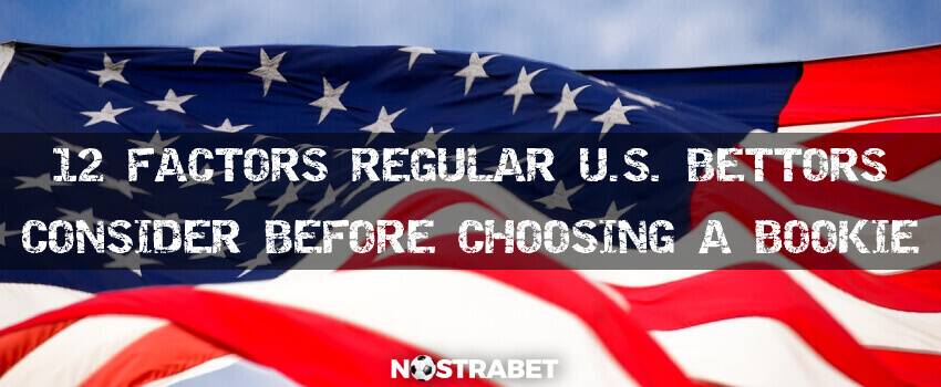 12 factors USA players consider to choose a bookmaker