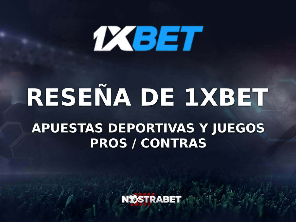 1xBet Chile Análisis completa 2025