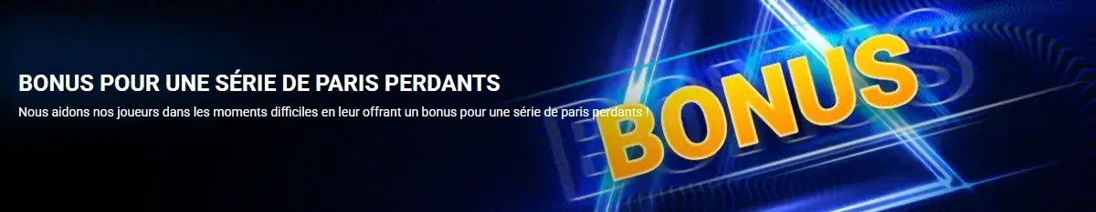 série bonus de paris perdants 1xbet