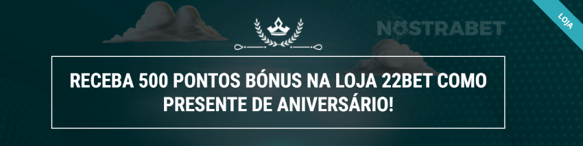 Bónus de aniversário da 22bet