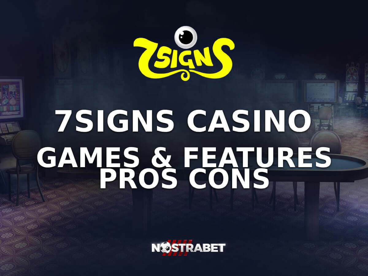 7Signs Casino Review 2025