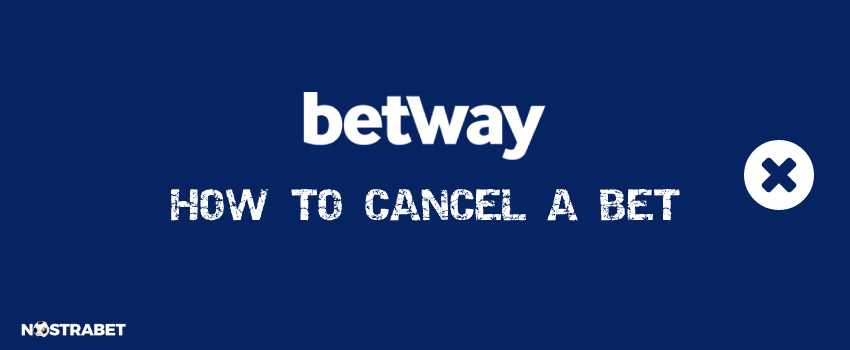 betway cancel a bet