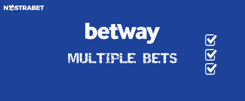 betway multiple bets