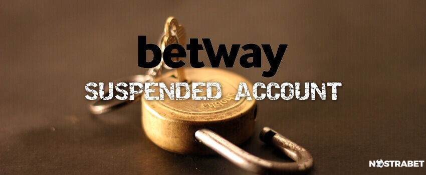 betway suspended account