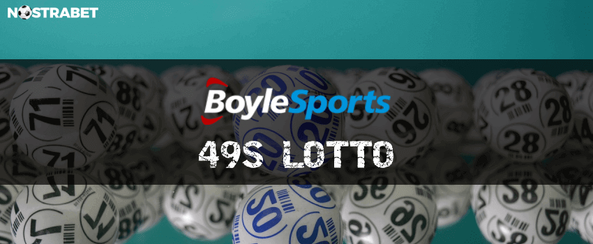 BoyleSports 49s Lotto → How to Play on 49s Lottery Numbers?