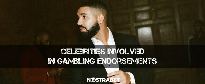 11 Celebrities Involved in Gambling Endorsements