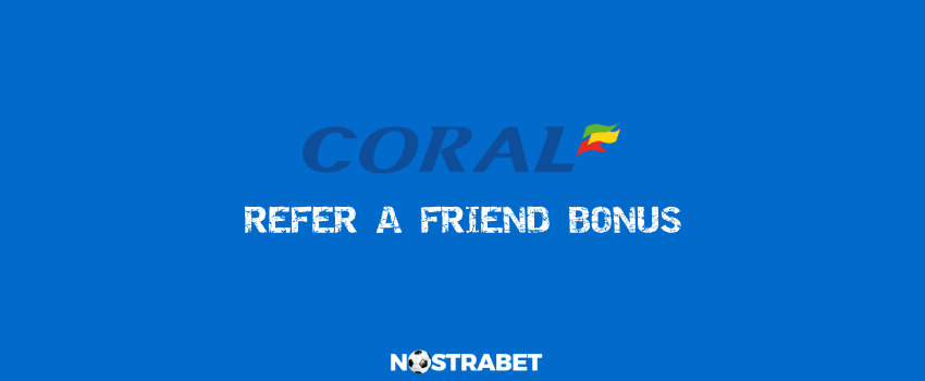 coral refer a friend bonus