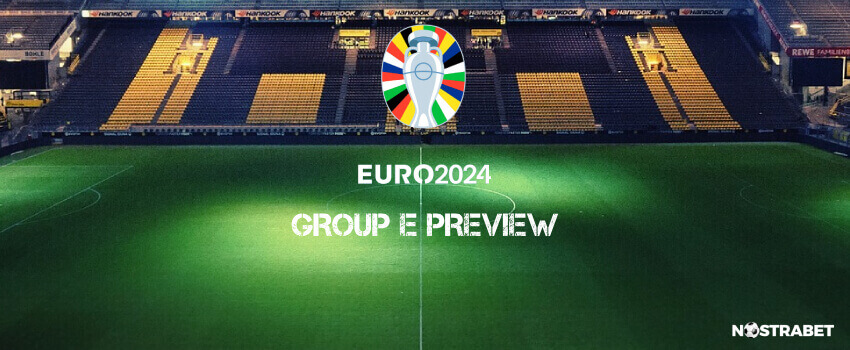 EURO 2024 Group E Preview