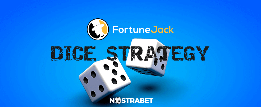 fortunejack dice strategy