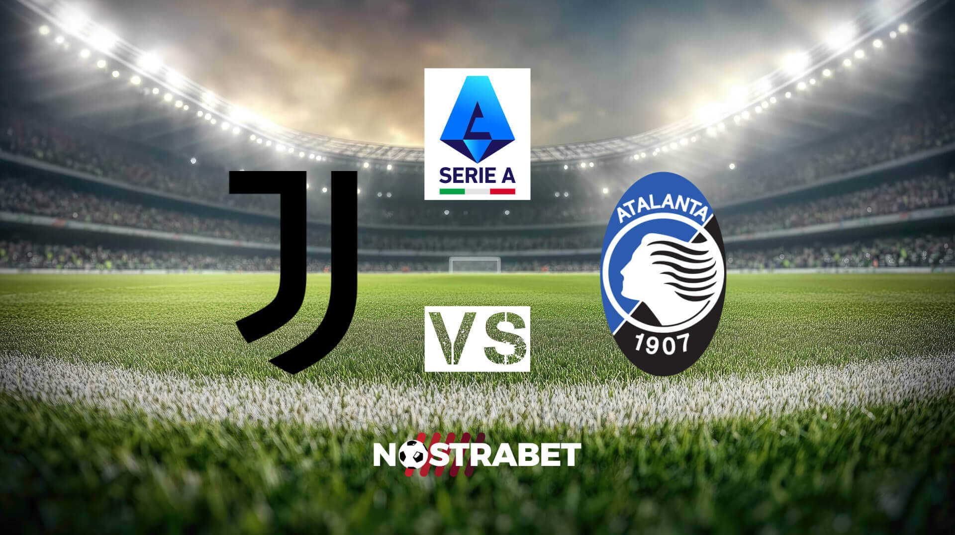 Anteprima Juventus-Atalanta (Serie A)