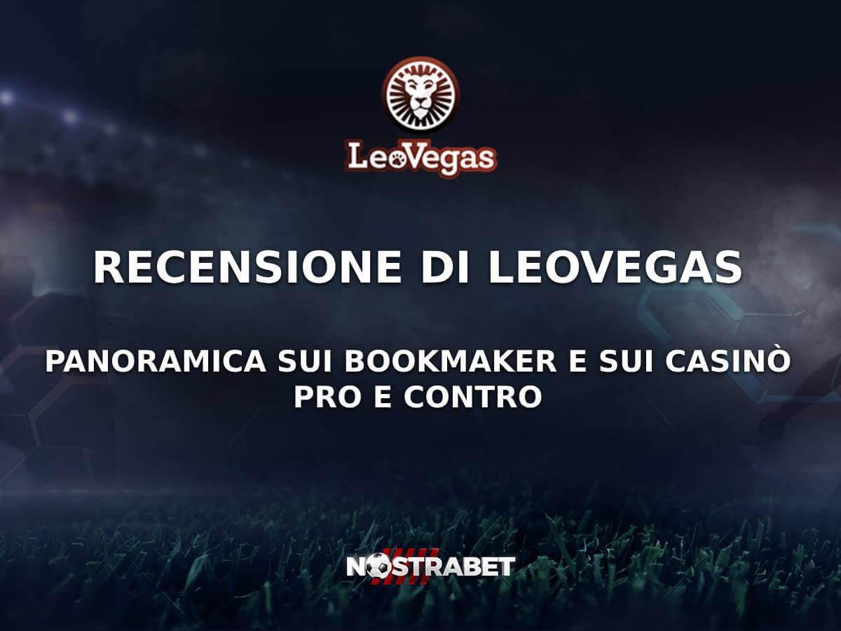Recensione LeoVegas Italia 2025
