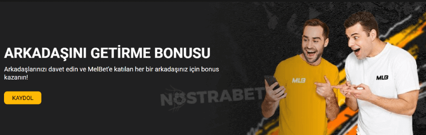 Melbet arkadaşını davet et bonusu