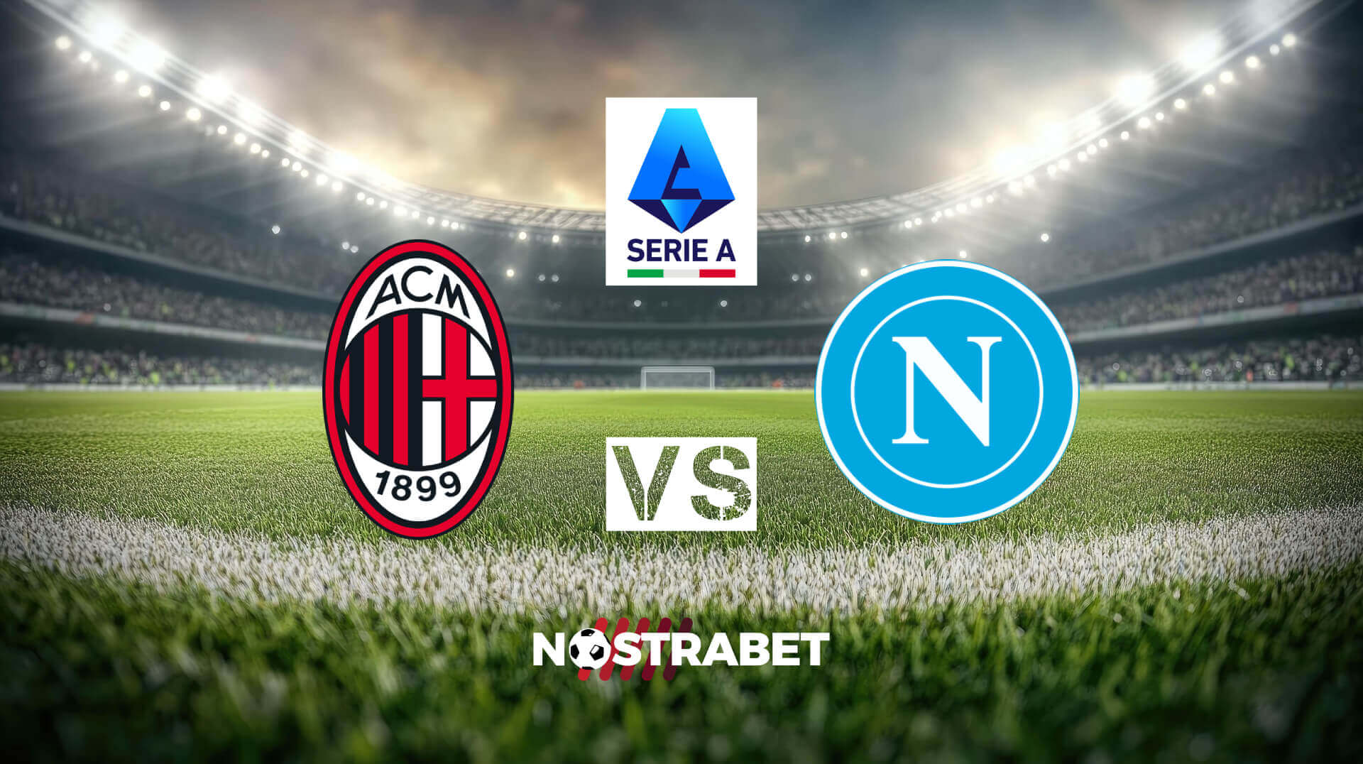 Anteprima Milan-Napoli (Serie A)