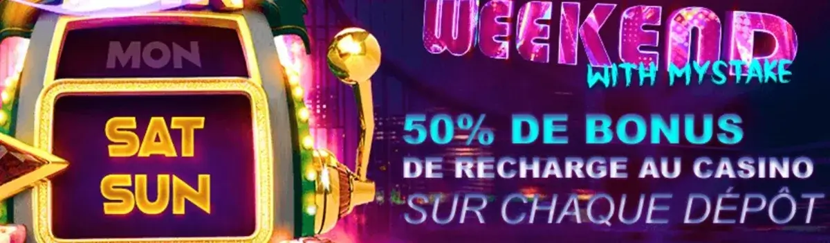 mystake casino bonus de recharge de week-end