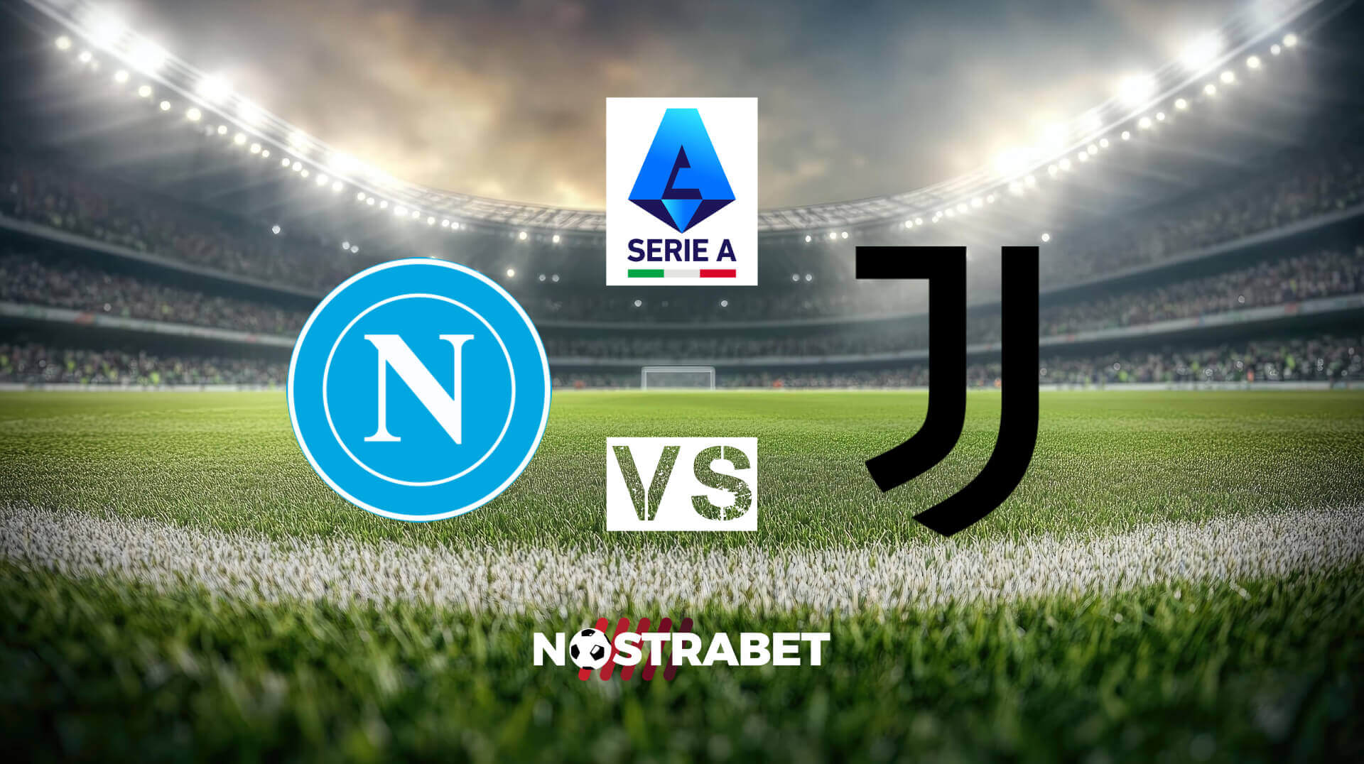 Napoli-Juventus Serie A Pronostico