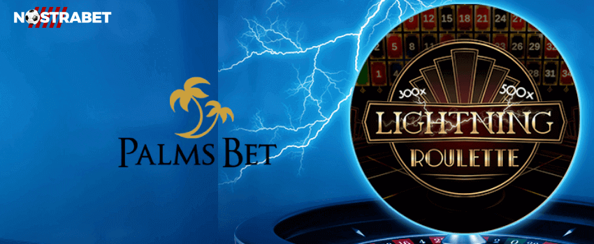 палмс бет казино игра на живо lightning roulette