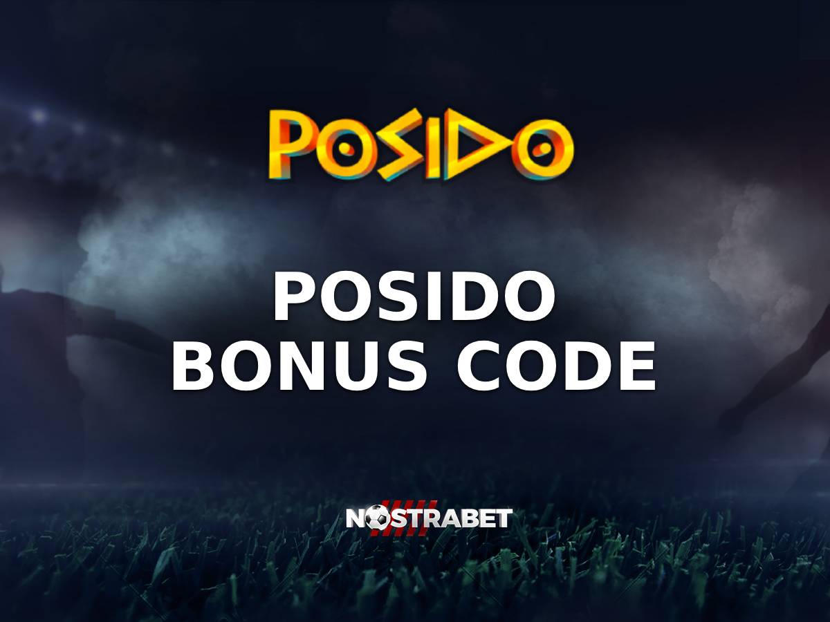 Posido Bonus €100 for Sports & €500 + 200 FS for Casino
