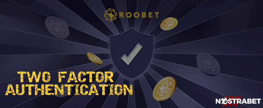 Roobet Two Factor Authentication