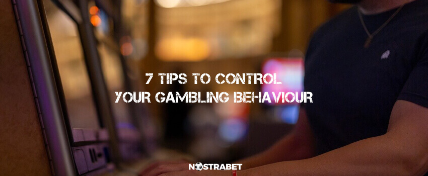 tips to control gambling behaviour