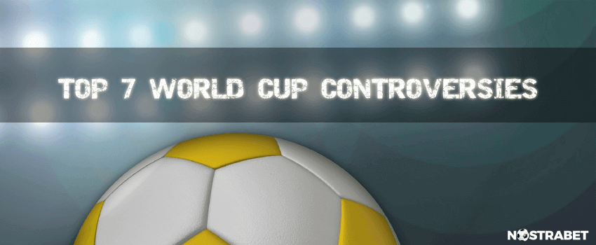 top 7 world cup controversies