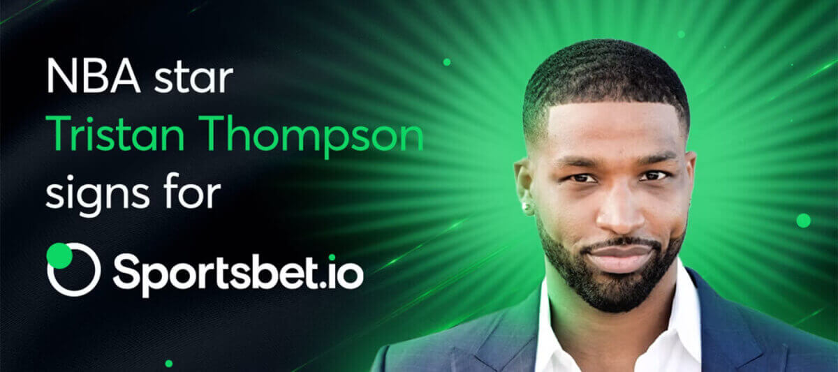 Tristan Thompson - Sportsbet.io Brand Ambassador