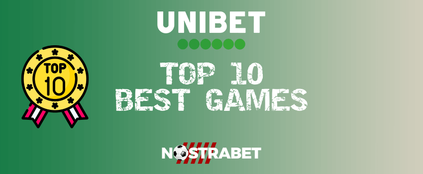 Unibet Top 10 Best Games Banner