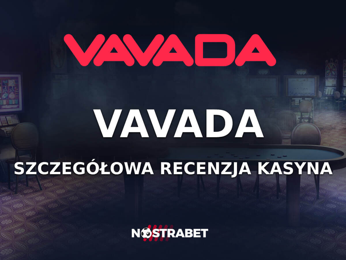 Vavada PL Kasyno: Recenzja i Uczciwa Ocena [2026]