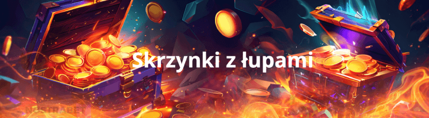 skrzynki z łupami vulkan vegas