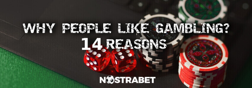 why people like gambling